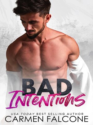 Bad Intentions: Bad Girls Club, #1 - ebook